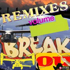break you remixes vol 1